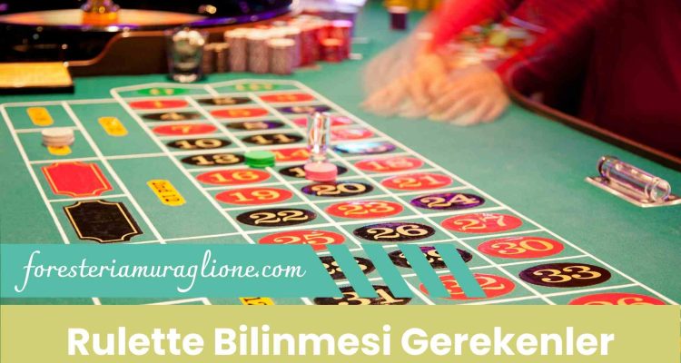 Rulette Bilinmesi Gerekenler